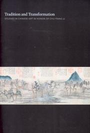 Tradition and transformation : studies in Chinese art in honor of Chu-tsing Li