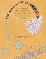 Cover of: The Emergence of Genetic Rationality by Phillip Thurtle