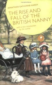 Cover of: Rise and Fall of the British Nanny