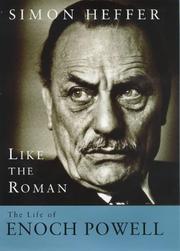 Like the Roman : the life of Enoch Powell