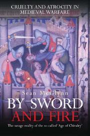By sword and fire : cruelty and atrocity in medieval warfare