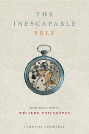 The inescapable self : an introduction to Western philosophy since Descartes