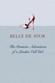 Belle De Jour by Brooke Magnanti, Belle De Jour