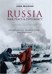 Cover of: Russia: War, Peace & Diplomacy: Essays in Honour of John Erickson (Weidenfeld & Nicolson)