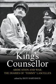 Cover of: King's Counsellor Abdication and War: The Diaries of Sir Alan Lascelles
