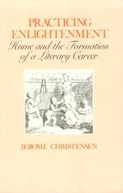 Cover of: Practicing enlightenment: Hume and the formation of a literary career