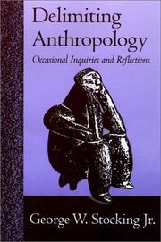 Cover of: Delimiting Anthropology: Occasional Inquiries and Reflections