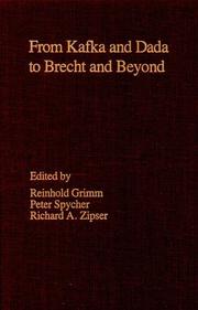 From Kafka and Dada to Brecht and Beyond by Reinhold Grimm