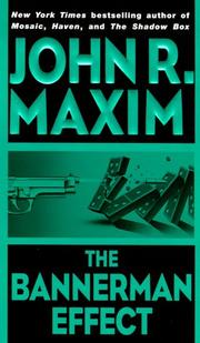 The Bannerman effect by John R. Maxim