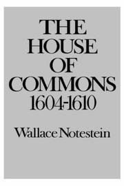 Cover of: The House of Commons, 1604-1610.
