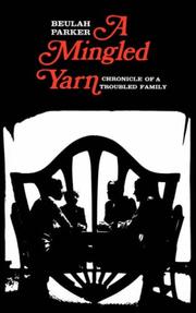 Cover of: A Mingled Yarn: Chronicle of a Troubled Family