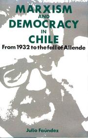 Marxism and democracy in Chile : from 1932 to the fall of Allende