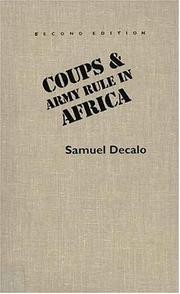 Coups and army rule in Africa by Samuel Decalo