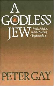 A Godless Jew by Peter Gay