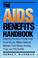 Cover of: The AIDS benefits handbook