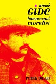 Cover of: André Gide: homosexual moralist