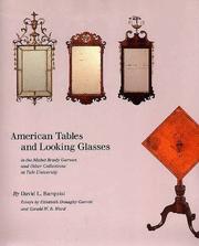 American Tables and Looking Glasses : In the Mabel Brady Garvan and Other Collections at Yale University