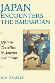 Cover of: Japan encounters the barbarian: Japanese travellers in America and Europe
