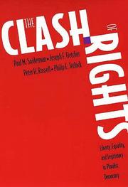 Cover of: The Clash of Rights: Liberty, Equality, and Legitimacy in Pluralist Democracy