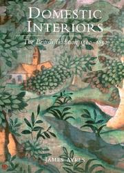 Cover of: Domestic Interiors: The British Tradition 1500-1850
