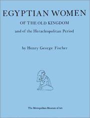 Cover of: Egyptian Women of the Old Kingdom and of the Heracleopalitan Period