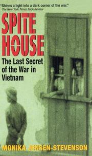 Cover of: Spite house: the last secret of the war in Vietnam