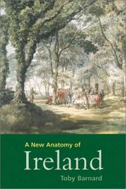 Cover of: A new anatomy of Ireland by T. C. Barnard