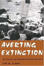 Cover of: Averting Extinction: Reconstructing Endangered Species Recovery