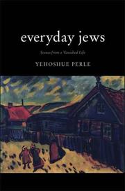 Everyday Jews : scenes from a vanished life