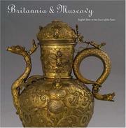 Britannia & Muscovy : English silver at the court of the Tsars