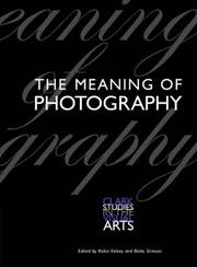 The meaning of photography