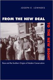 From the New Deal to the New Right : race and the southern origins of modern conservatism