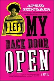Cover of: I Left My Back Door Open: A Novel