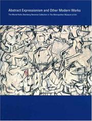 Cover of: Abstract Expressionism and Other Modern Works: The Muriel Kallis Steinberg Newman Collection in The Metropolitan Museum of Art (Metropolitan Museum of Art Publications)