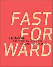 Fast forward : contemporary collections for the Dallas Museum of Art