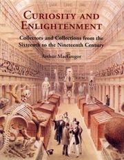 Curiosity and enlightenment : collectors and collections from the sixteenth to the nineteenth century