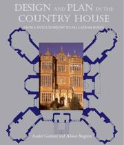 Cover of: Design and Plan in the Country House: From Castle Donjons to Palladian Boxes (Paul Mellon Centre for Studies in British Art)