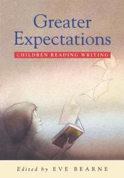 Cover of: Greater expectations: children reading writing