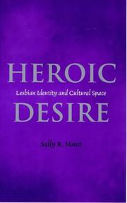 Heroic desire : lesbian identity and cultural space