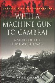 With a machine gun to Cambrai : a story of the First World War