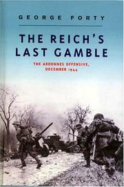 Cover of: The Reich's Last Gamble: The Ardennes Offensive, December 1944
