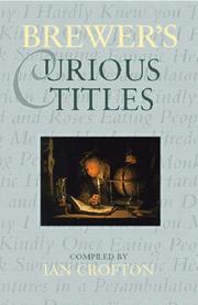 Brewer's Curious Titles by Ian Crofton