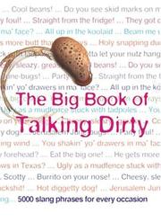 Cover of: The Big Book of Talking Dirty: 5000 Slang Phrases for Every Occasion