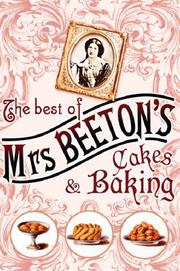 The best of Mrs Beeton's cakes & baking