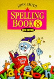 Cover of: John Smith Spelling Book