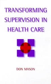 Transforming supervision in health care