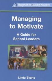 Managing to motivate : a guide for school leaders