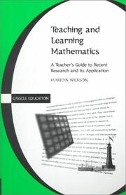 Teaching and learning mathematics : a teacher's guide to recent research