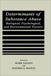 Determinants of substance abuse