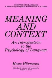 Cover of: Meaning and context: an introduction to the psychology of language